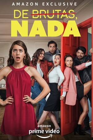 De brutas, nada